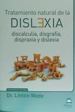 Tratamiento natural de la dislexia - Masters Desarrollo Integral de la Persona; Pérez Agustí, Adolfo