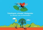 Fahakingana erkundet Madagaskar