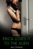 Erica Loses It to the Alien (eBook, ePUB) Erica Loses It to the Alien (eBook, ePUB)
