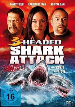 3-Headed Shark Attack - Mehr Köpfe = mehr Tote! Uncut Edition - Danny Trejo/Jena Sims/Karrueche Tran