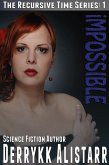 Impossible (Recursive Time, #1) (eBook, ePUB)