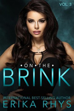 On the Brink 3 (The On the Brink Series, #3) (eBook, ePUB) - Rhys, Erika