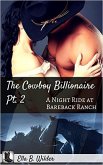 The Cowboy Billionaire Part II: A Night Ride at Bareback Ranch (eBook, ePUB)