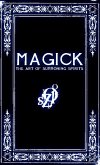 MAGICK: A Manual in 13 Sections on the Art of Summoning Spirits (eBook, ePUB)
