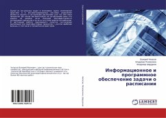 Informacionnoe i programmnoe obespechenie zadachi o raspisanii - Chepasov, Valerij;Pozevalkin, Vladimir;Shardakov, Vladimir