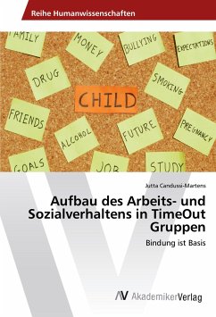 Aufbau des Arbeits- und Sozialverhaltens in TimeOut Gruppen