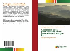 A paisagem e sua potencialidade para o geoturismo em Mucajaí-RR.