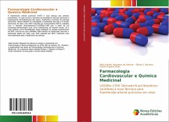 Farmacologia Cardiovascular e Química Medicinal - Nogueira de Alencar, Allan Kardec;Barreiro, Eliezer J.;Zapata-Sudo, Gisele