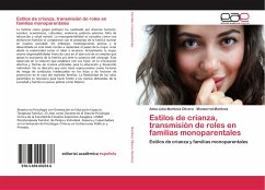 Estilos de crianza, transmisión de roles en familias monoparentales - Martinez Olivera, Alma Lidia;Martínez, Monserrat