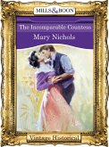 The Incomparable Countess (Mills & Boon Historical) (eBook, ePUB)