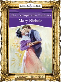 The Incomparable Countess (eBook, ePUB) - Nichols, Mary