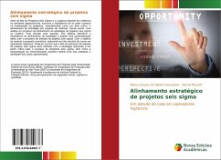 Alinhamento estratégico de projetos seis sigma - Soares de Oliveira Gonçalves, Bianca;Musetti, Marcel