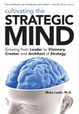 Cultivating the Strategic Mind (eBook, ePUB)