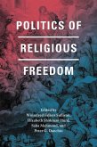 Politics of Religious Freedom (eBook, ePUB) Politics of Religious Freedom (eBook, ePUB)