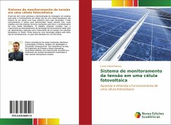 Sistema de monitoramento da tensão em uma célula fotovoltaica - Feksa Ramos, Lucas