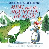 Mimi and the Mountain Dragon (eBook, ePUB) Mimi and the Mountain Dragon (eBook, ePUB)