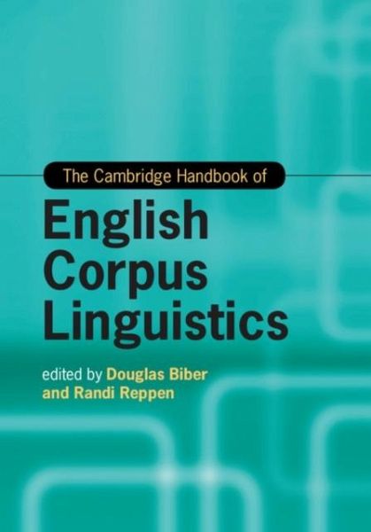 Cambridge Handbook of English Corpus Linguistics (eBook, PDF) Cambridge Handbook of English Corpus Linguistics (eBook, PDF)