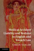 Medical Accident Liability and Redress in English and French Law (eBook, PDF)