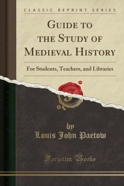Guide to the Study of Medieval History
