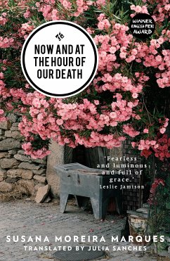 Now and at the Hour of Our Death (eBook, ePUB) - Moreira Marques, Susana