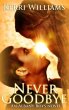 NEVER GOODBYE (An Albany Boys novel,... - Bild 1
