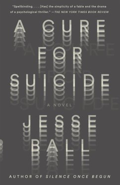 A Cure for Suicide (eBook, ePUB) - Ball, Jesse