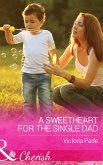 A Sweetheart for the Single Dad (Mills & Boon Cherish) (The Camdens of Colorado, Book 7) (eBook, ePUB)