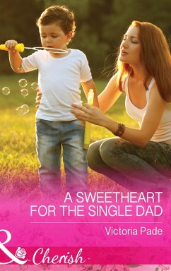 A Sweetheart for the Single Dad (Mills & Boon Cherish) (The Camdens of Colorado, Book 7) (eBook, ePUB) - Pade, Victoria