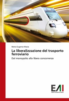 La liberalizzazione del trasporto ferroviario