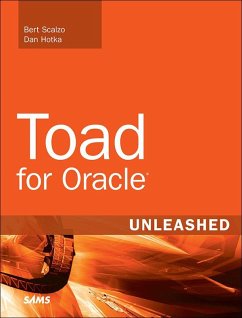 Toad for Oracle Unleashed (eBook, ePUB) - Scalzo, Bert; Hotka, Dan