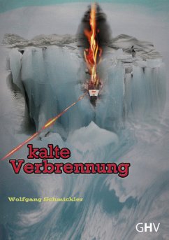 kalte Verbrennung - Schmickler, Wolfgang