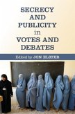 Secrecy and Publicity in Votes and Debates (eBook, PDF)