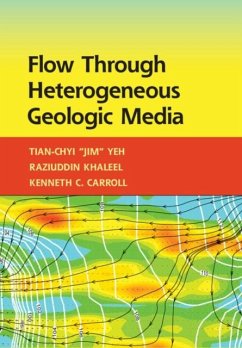 Flow through Heterogeneous Geologic Media (eBook, PDF) - Yeh, Tian-Chyi