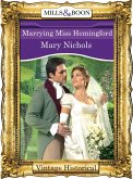 Marrying Miss Hemingford (Mills & Boon Historical) (eBook, ePUB)