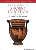 A Companion to Ancient Education (eBook, ePUB)