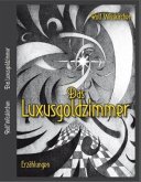 Das Luxusgoldzimmer Das Luxusgoldzimmer