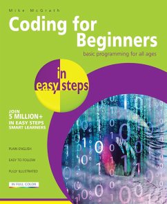 Coding for Beginners in easy steps (eBook, ePUB) - Mcgrath, Mike