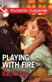 Playing With Fire (Mills & Boon Romantic Suspense) (Conard County: The Next Generation, Book 25) (eBook, ePUB)