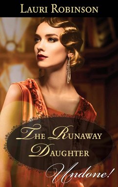 The Runaway Daughter (eBook, ePUB) - Robinson, Lauri