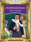 The Reluctant Escort (Mills & Boon Historical) (eBook, ePUB)