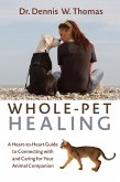 Whole-Pet Healing (eBook, ePUB)