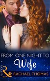 From One Night to Wife (eBook, ePUB)