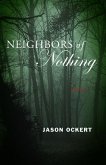 Neighbors of Nothing (eBook, ePUB)