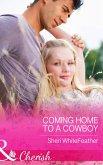 Coming Home to a Cowboy (Mills & Boon Cherish) (Family Renewal, Book 4) (eBook, ePUB)