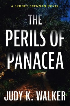 Cover The Perils of Panacea: A Sydney Brennan Novel (Sydney Brennan PI Mysteries, #3) (eBook, ePUB)