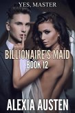 Billionaire's Maid (Book 12) (eBook, ePUB)