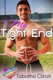 My Tight End - Gay Football Erotica (Gay Sports Erotic Romance, #2) (eBook, ePUB)
