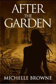 After the Garden (The Memory Bearers Saga, #1) (eBook, ePUB)