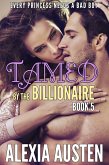 Tamed By The Billionaire (Book 5) (eBook, ePUB)