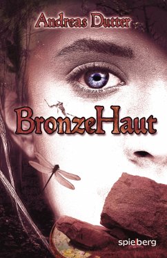 BronzeHaut (eBook, ePUB) - Dutter, Andreas